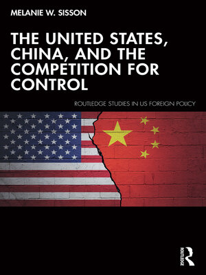 cover image of The United States, China, and the Competition for Control